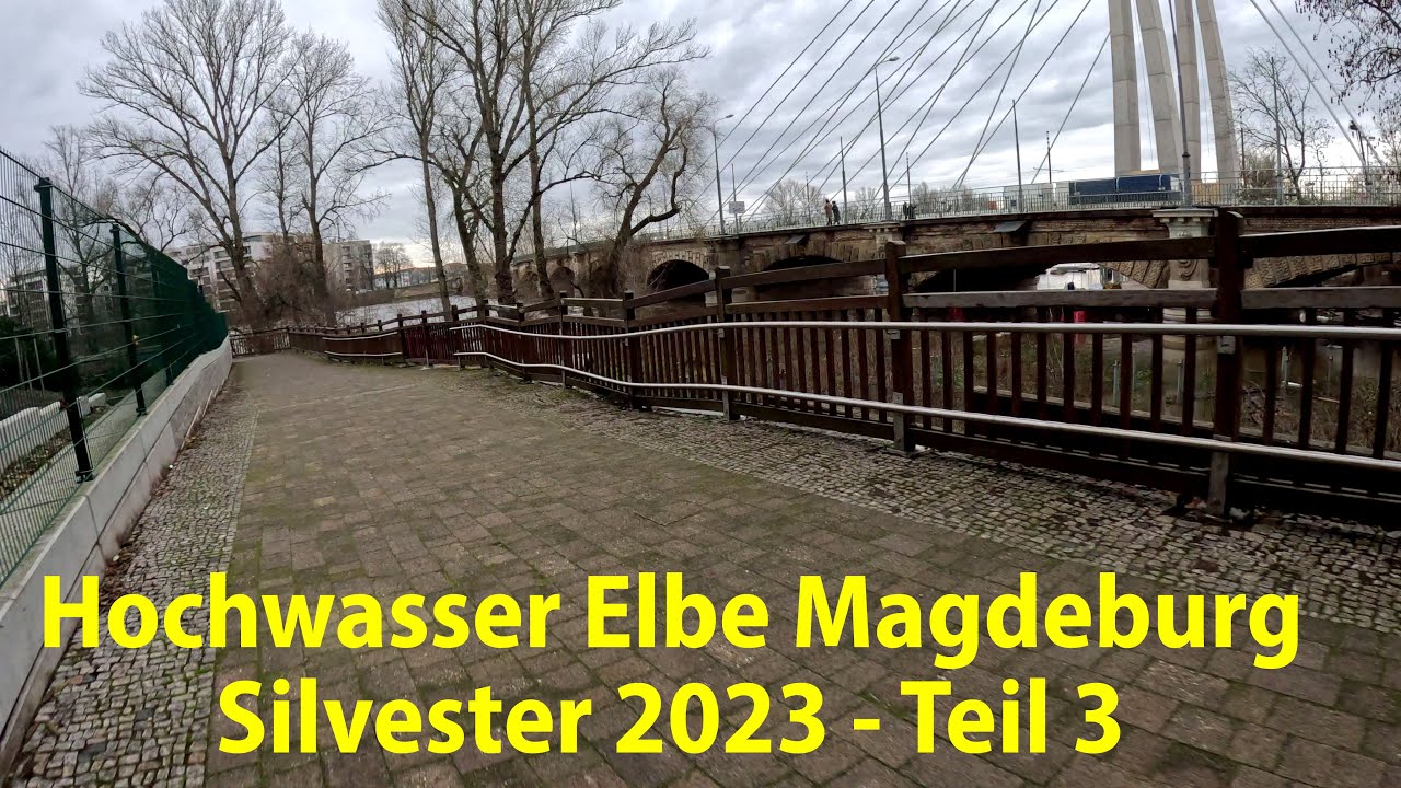Hochwasser Elbe in Magdeburg Silvester 2023 Teil3 Radtour / Flooding Elbe in Germany Magdeburg  2023