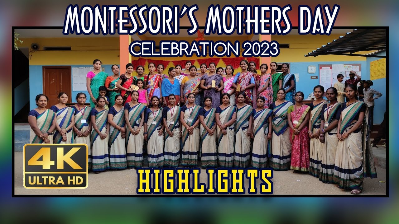 MONTESSORI'S MOTHERS DAY 2023 | CELEBRATION HIGHLIGHTS | MONTESSORI HIGH SCHOOL,VALIGONDA