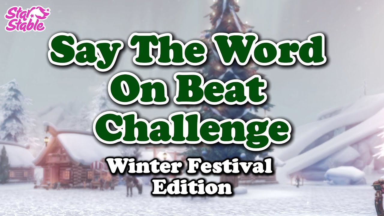 Say The Word On Beat 🎄 Star Stable Online ❄️ Winter Festival