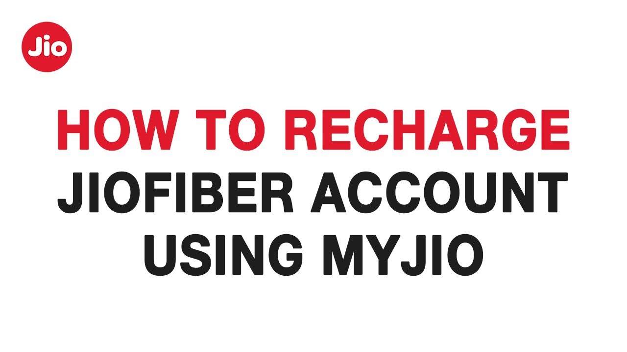 How to Recharge JioFiber Account Using MyJio App