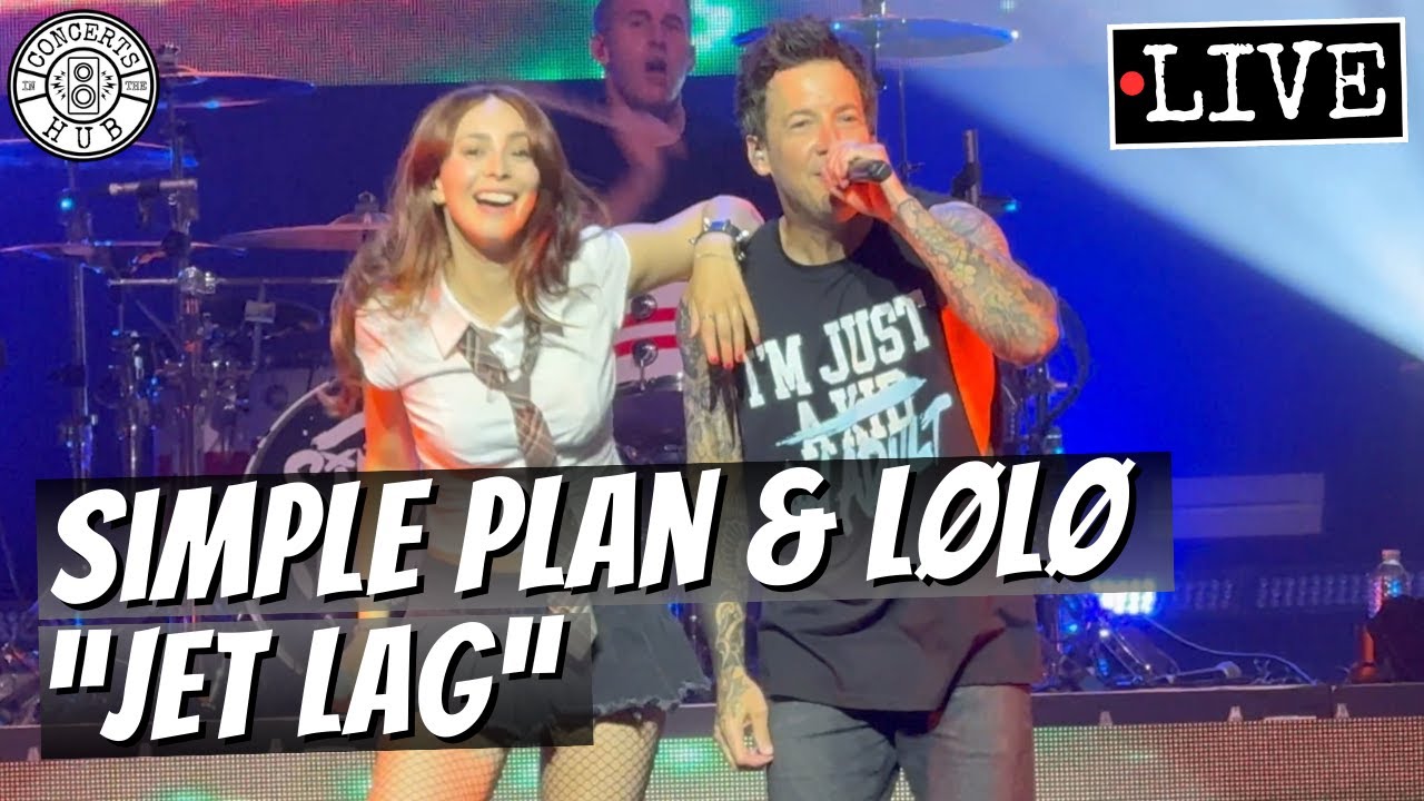 Simple Plan & LØLØ 