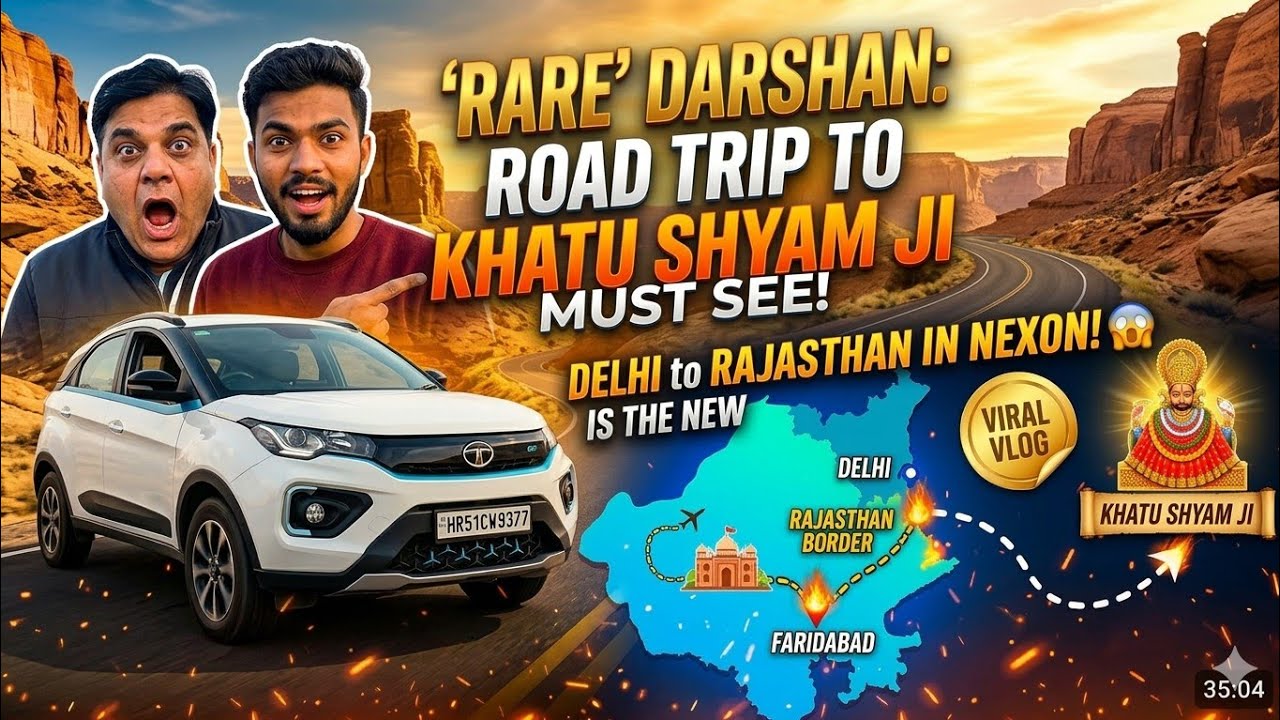 Delhi (Faridabad) to Khatu Shyam ji 🙏 Ringus Rajasthan by Nexon! Travel Vlog! Nexon Road Trip 🚘