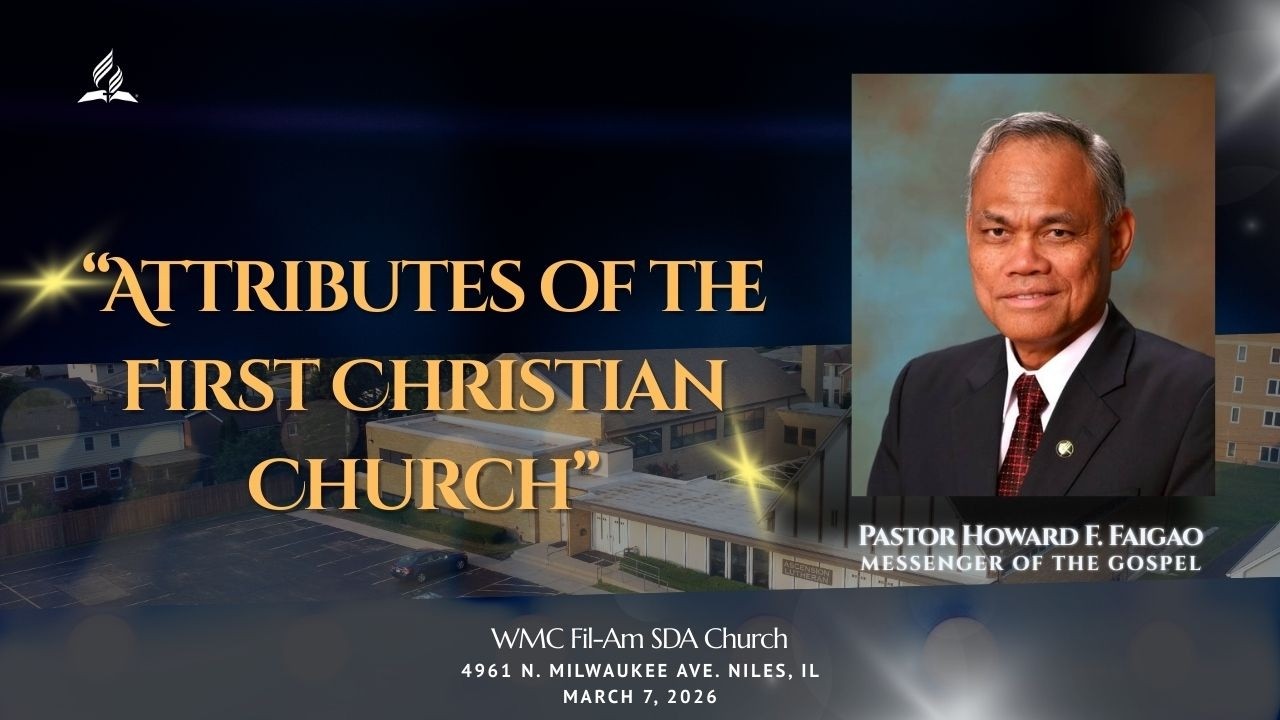 Attributes of the First Christian Church, by Pastor Howard F. Faigao