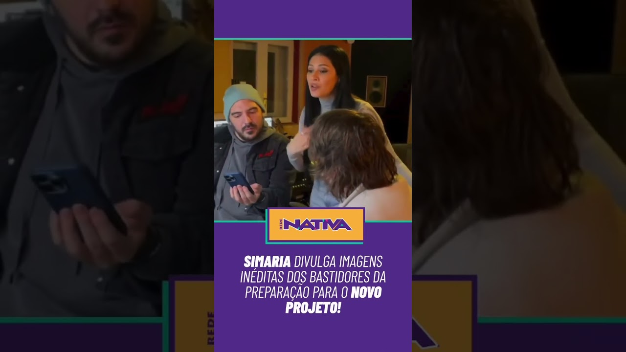 SIMARIA DIVULGA IMAGENS IN&Eacute;DITAS DOS BASTIDORES DA PREPARA&Ccedil;&Atilde;O PARA O NOVO PROJETO!