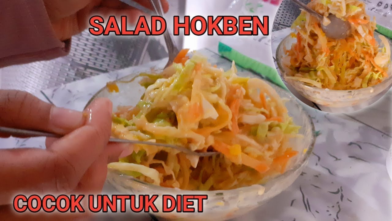 RESEP SALAD SAYUR HOKBEN, ENAK COCOK UNTUK DIET DAN SEHAT