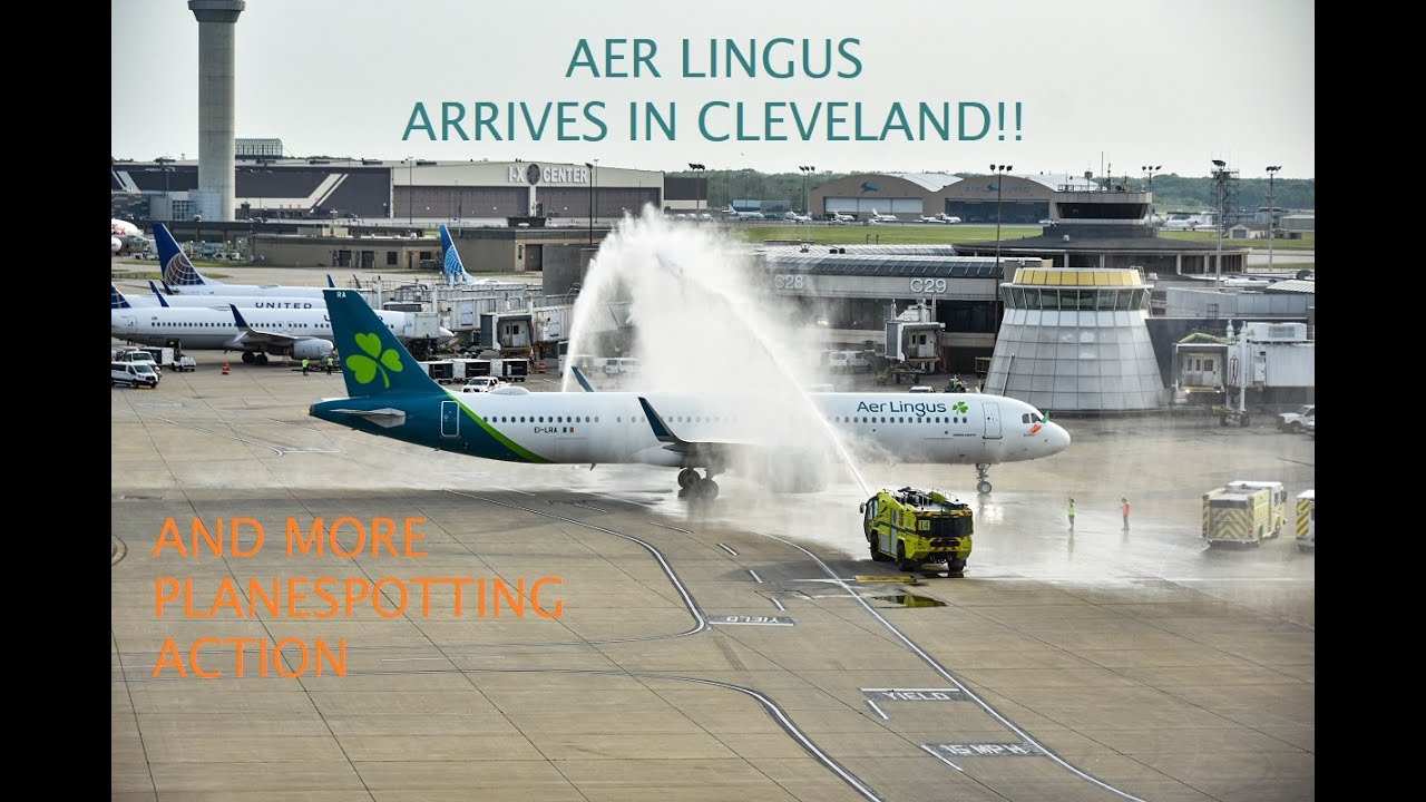 AER LINGUS Inaugural flight to Cleveland with water salute 4K