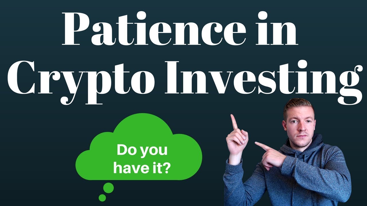 Why it Pays to Be Patient in Crypto Markets