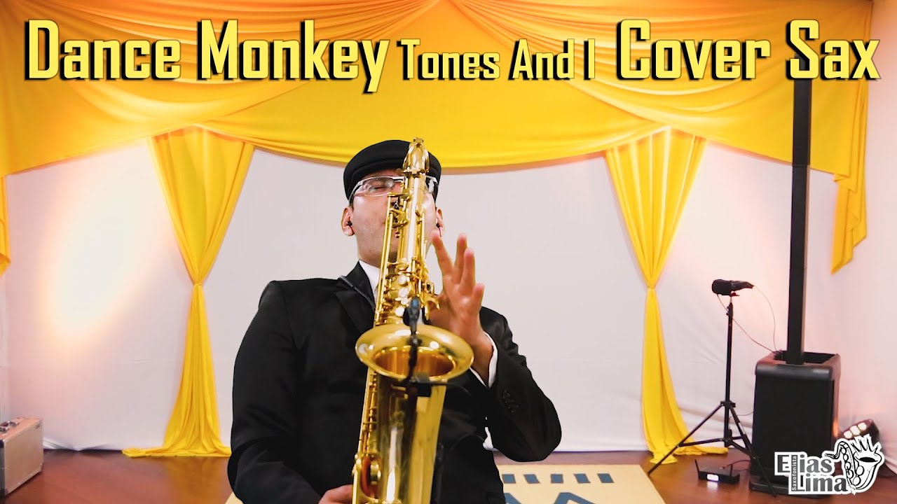 Dance Monkey  Tones And I Cover Sax Elias Lima💥Partitura Free💥