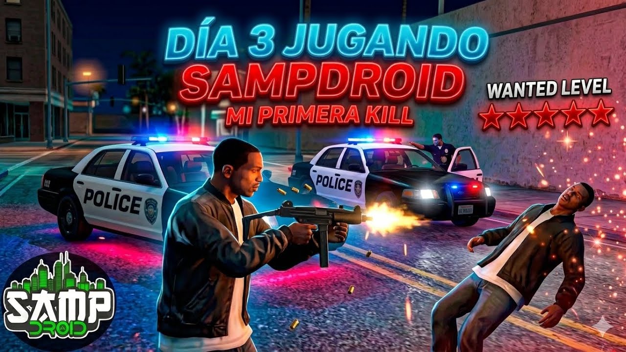 Dia 3 Jugando SAMPDROID - Mi Primera Kill  #sampdroid
