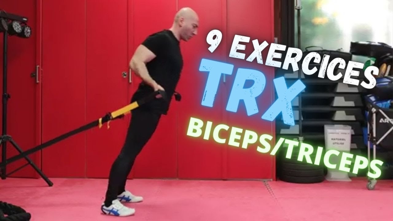 9 EXERCICES TRX pour BICEPS et TRICEPS