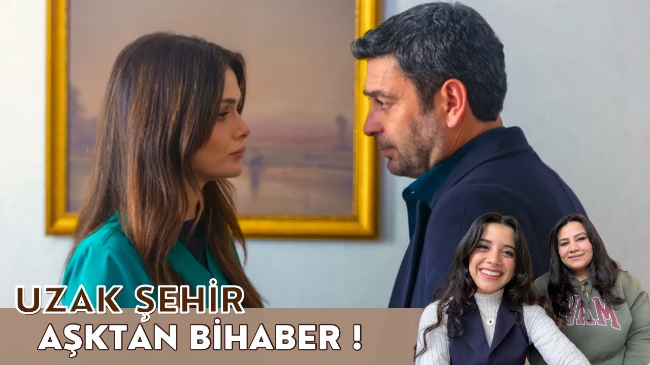 Uzak Şehir | CihAl Nolur Geri Dön ! 