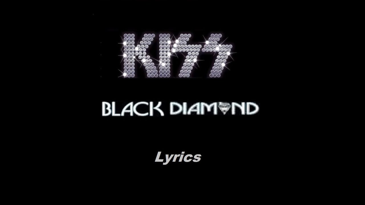KISS Black Diamond Lyrics