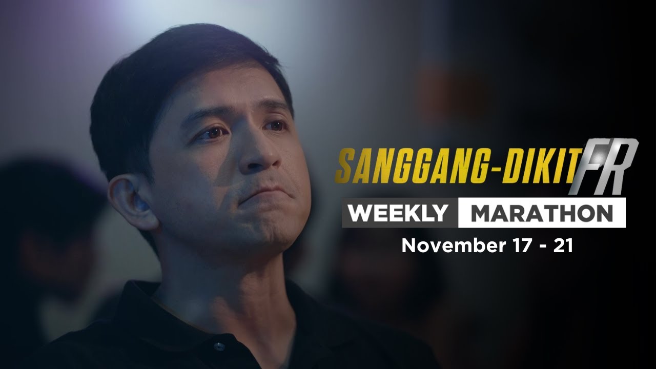 Sanggang-Dikit FR: Weekly Marathon | November 17 - 21, 2025