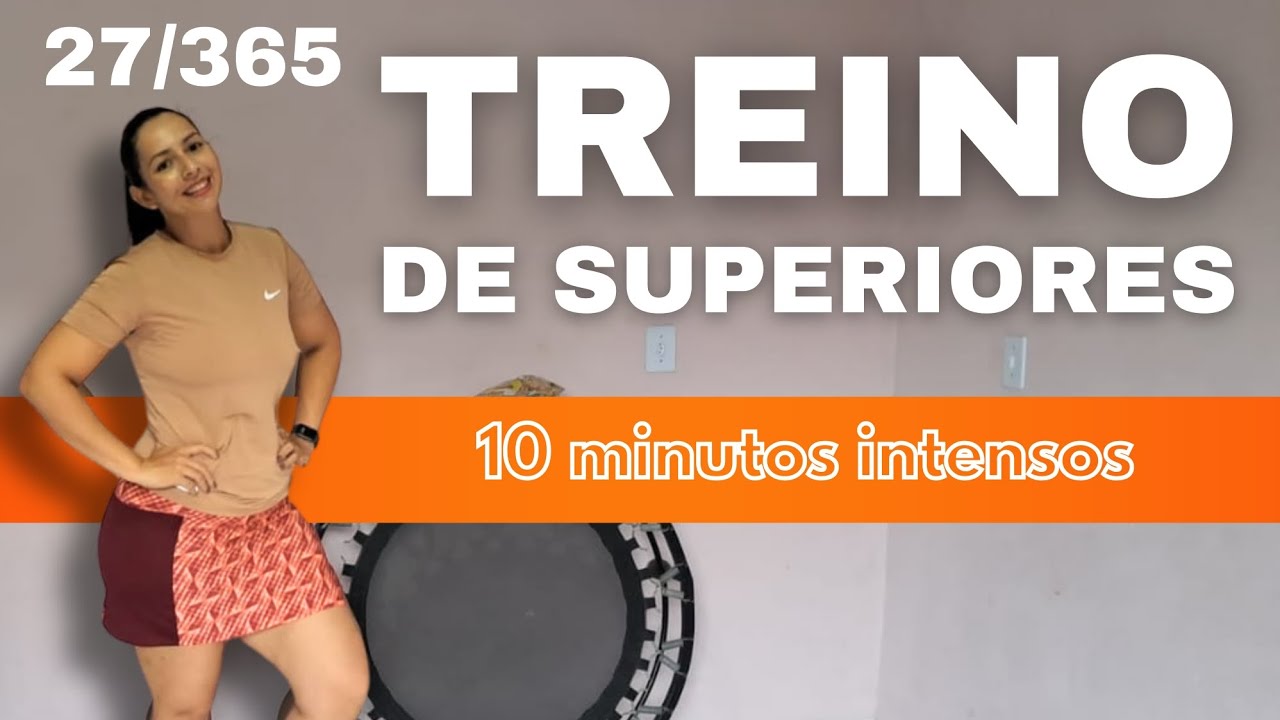 TREINO SUPERIORES 10 MIN: Definição em Casa!  (Desafio 365)