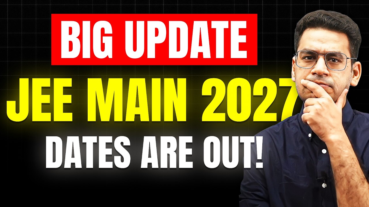 JEE Main 2027 Dates Announced! Only 127 Days Left | NTA Official Update | Anup sir | MathonGo