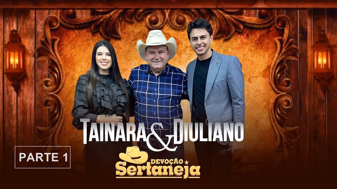 Tainara e Diuliano | Programa Devoção Sertaneja.Parte 1 