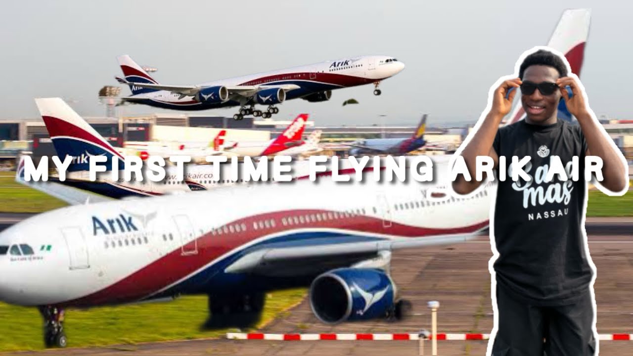 Flying Arik Air for the First Time/ An Honest Review of Arik Air