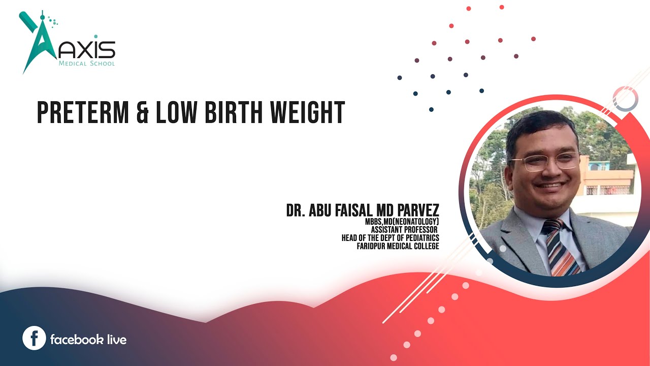 Preterm & Low Birth Weight