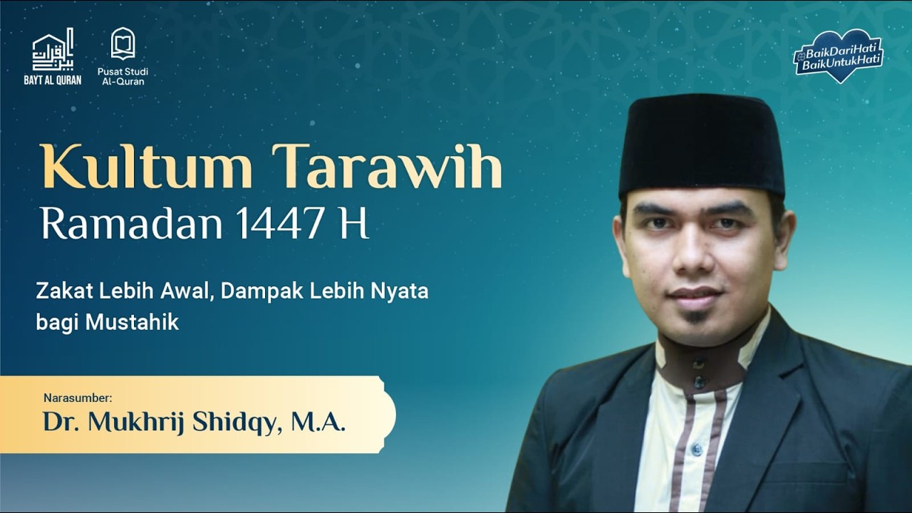 Zakat Lebih Awal, Dampak Lebih Nyata bagi Mustahik | Dr. Mukhrij Shidqy , M.A.
