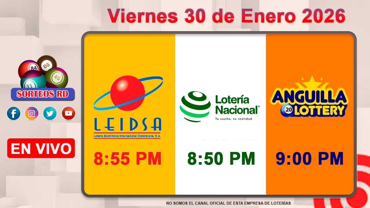 Lotería Nacional LEIDSA y Anguilla Lottery en Vivo 📺 Viernes 30 de Enero 2026/ 8:55 P.M