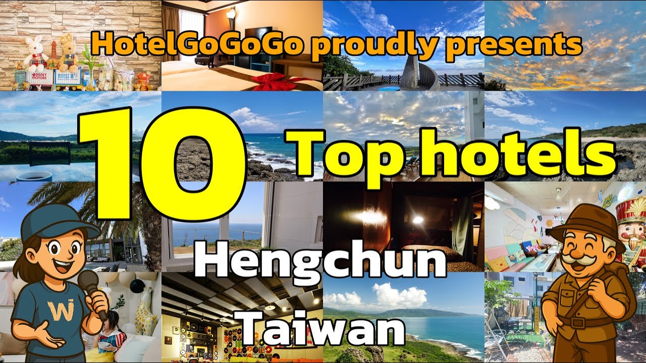 Top 10 Must-Visit Hotels in Hengchun, Taiwan | HotelGoGoGo 🏖️🏨✨