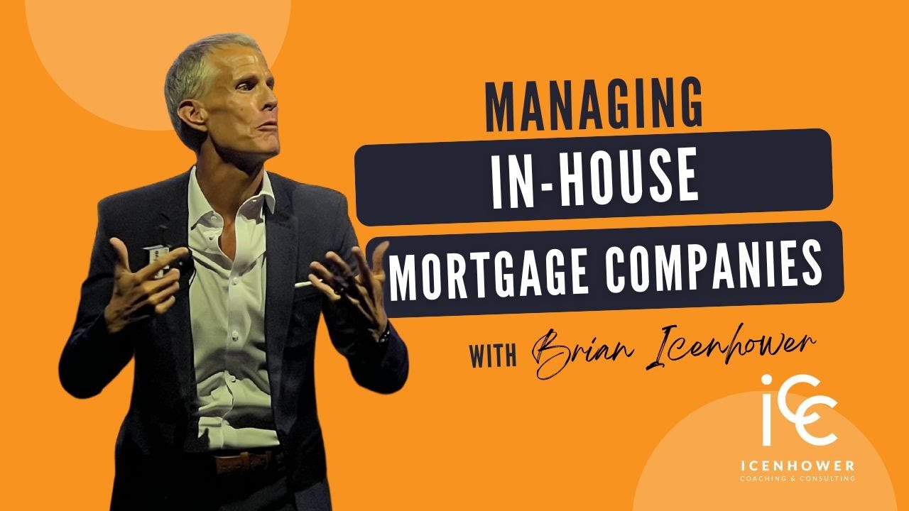 Mortgage Coaching for Managers of In House Lending Companies