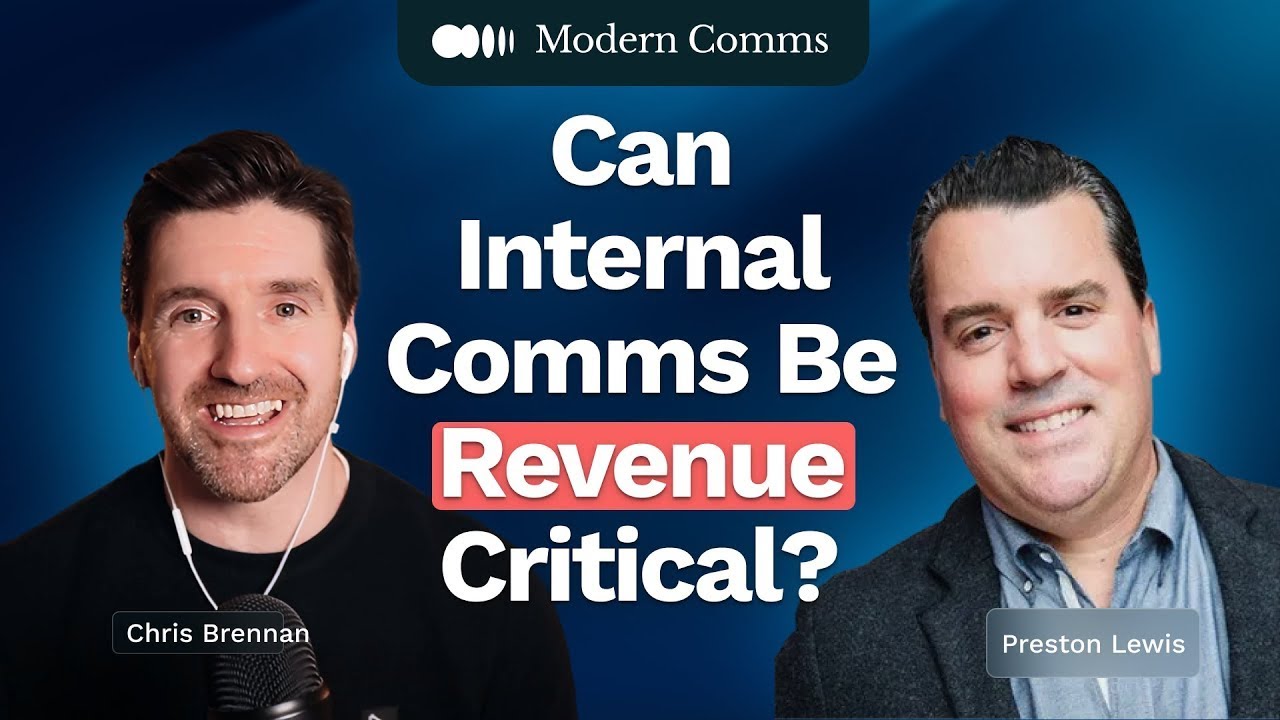 Proving the Business Value of Comms | Modern Comms Podcast w/ Preston Lewis