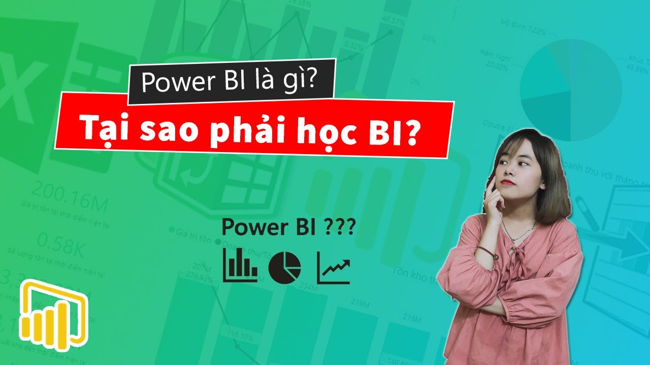 Power BI là gì? Tại sao phải học Power BI? | DrB - Power BI