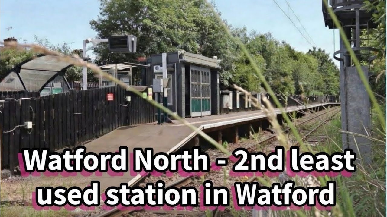 Watford North - 2nd Least Used Station in Watford