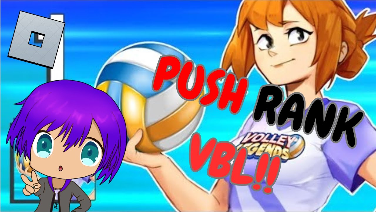 LIVE 🔴 Volleyball Legends Roblox! Push Rank Sampai MVP! 🏐🔥- Vollleyball Legend Roblox