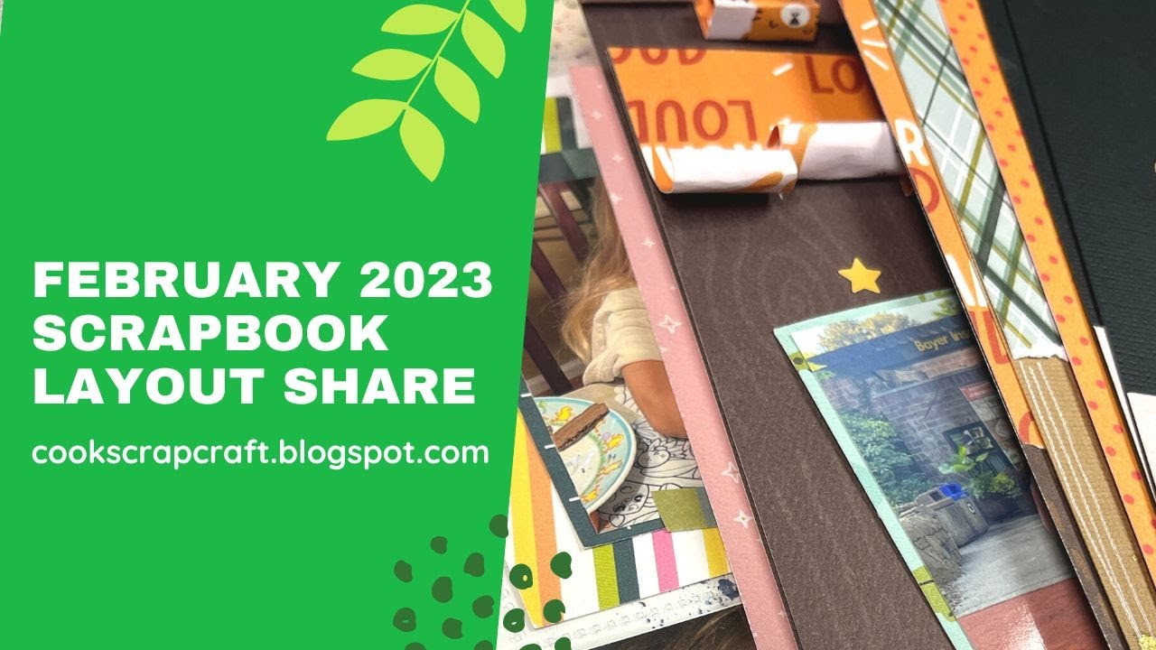 February 2023 Scrapbook Layout Share