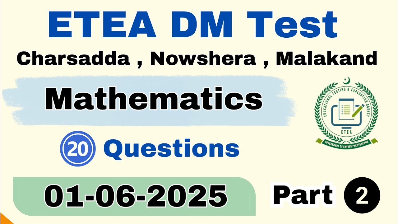 ETEA DM Test Solution 01-06-2025 Part 2 | ETEA DM Test Charsadda Nowshera Malakand