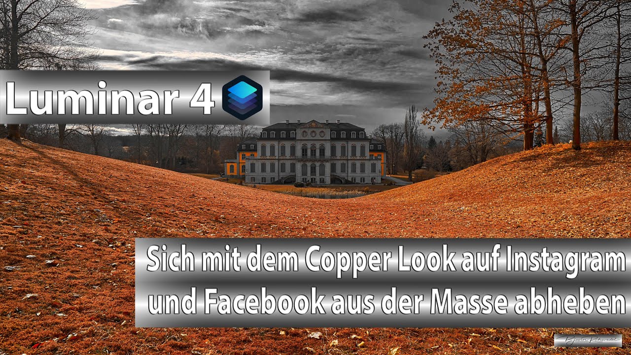 Luminar 4 - Sich mit dem Copper Look aus der Masse abheben