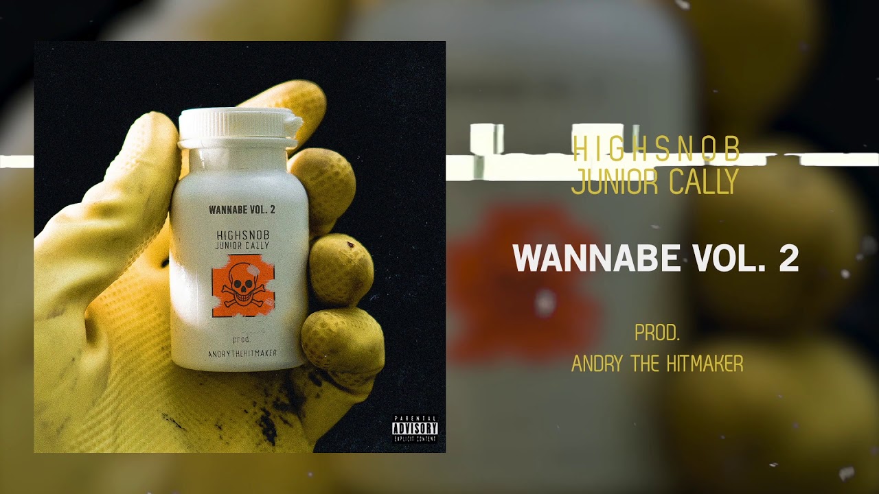 Highsnob - WANNABE VOL.2