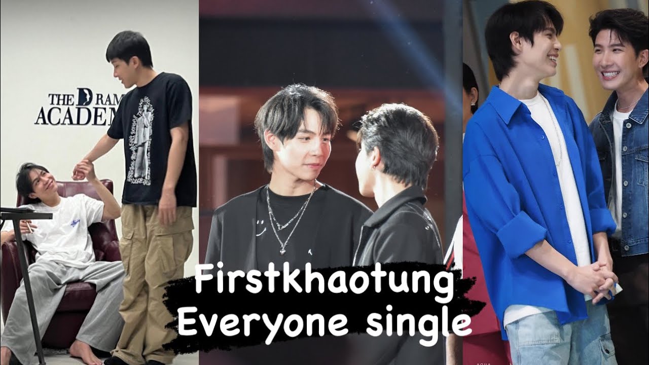 Firstkhaotung make you single part 1 #firstkhaotung #firstkanaphan #khaotungg #khaotungfirst #gmmtv