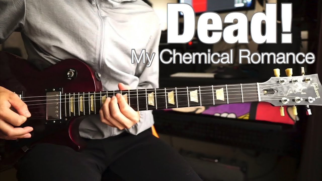 My Chemical Romance - Dead ! - Guitar Cover