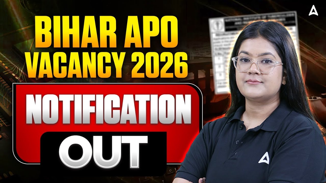 BIHAR APO VACANCY 2026 | DETAILS NOTIFICATION OUT