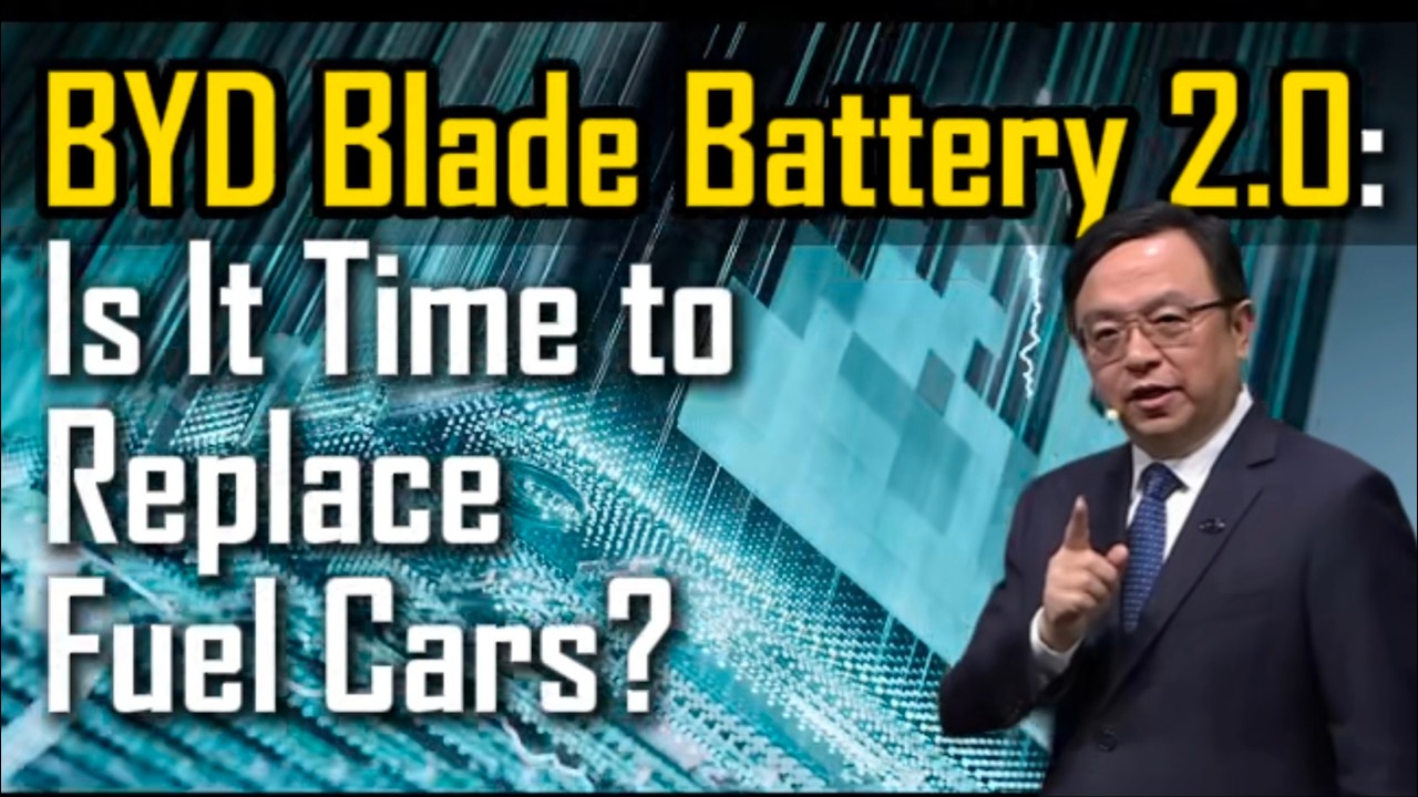 BYD Blade Battery 2.0: Is It Time to Replace Fuel Cars?