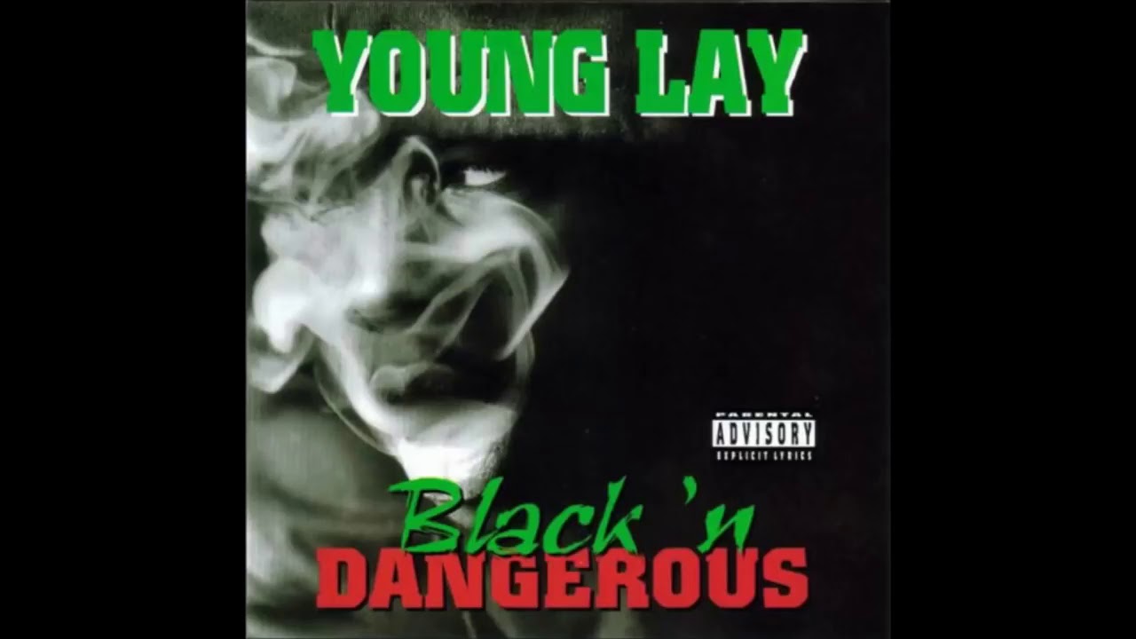 Young Lay  Black N Dangerous  1996