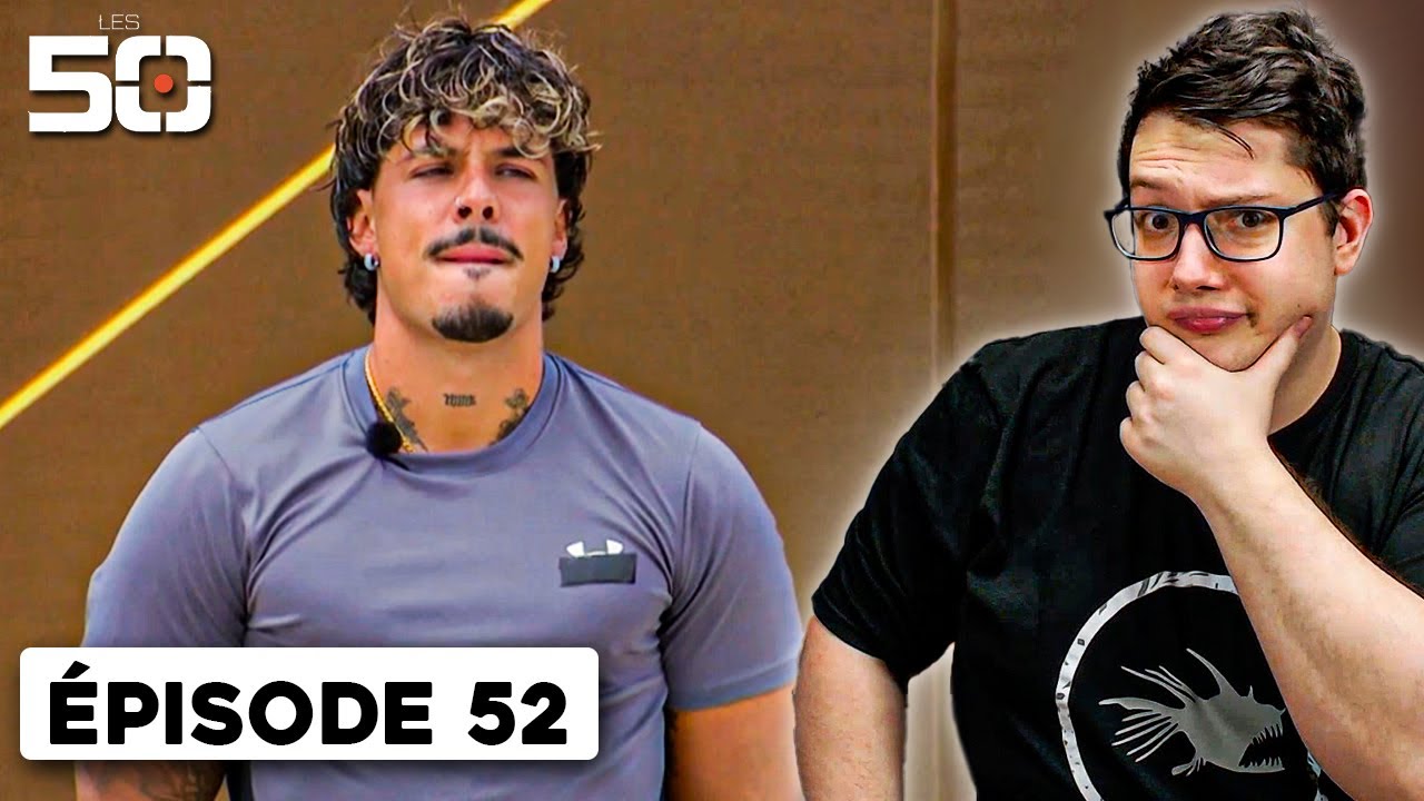 Les 50 - Saison 4 | &Eacute;pisode 52 : Chacun pour soi ⚔️ (Il &eacute;tait temps&hellip;)