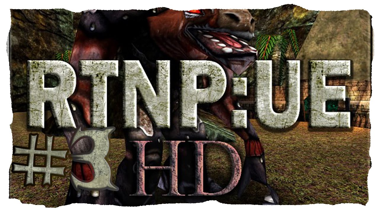 RTNP: The Ultimate Edition v1.1 HD (Unreal Return to Na Pali) Let's Play #3