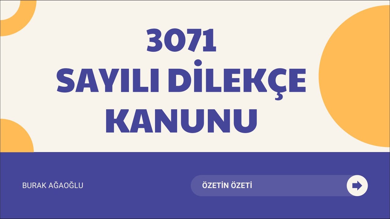 3071 SAYILI DİLEKÇE KANUNU (GÜNCEL ÖZET 2024)