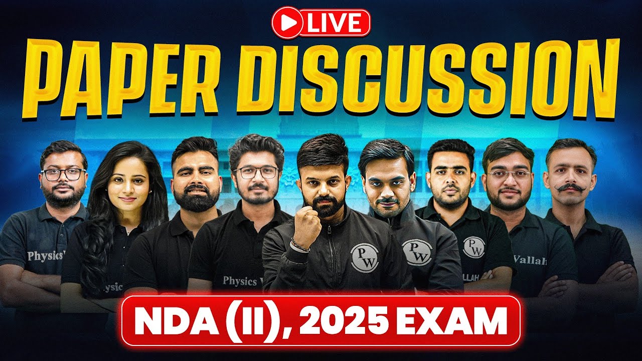 NDA 2 2025 Exam Analysis 🔥🔥 | 🔴 Live Paper Discussion | UPSC NDA Exam | NDA 2 2025 | Defence Wallah