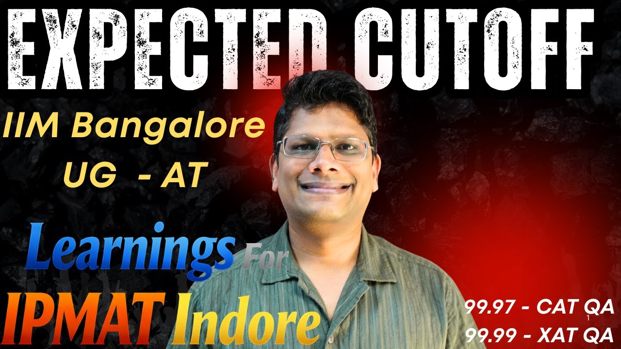 IIM B UG AT Expected Cutoff and Learnings for IPMAT Indore 2026