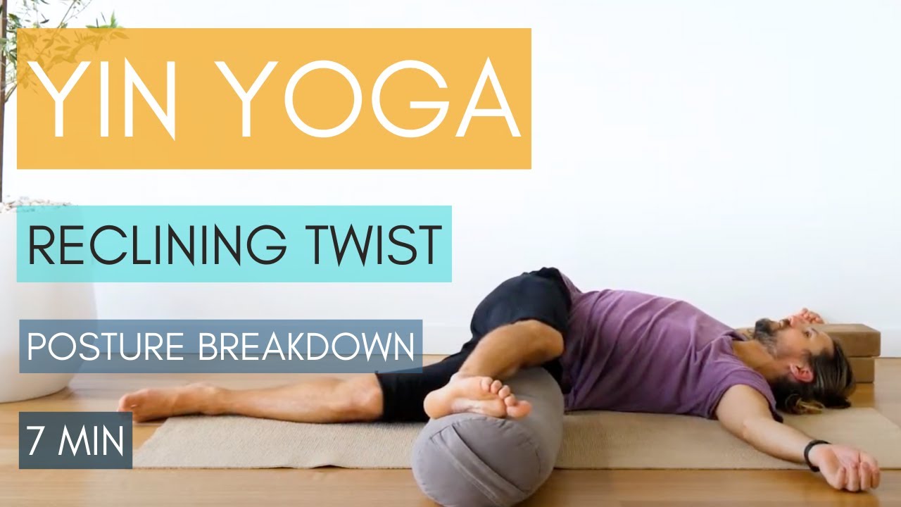 Reclining Twist Pose - Yin Yoga Pose Breakdown with Dr. Truth Robinson and LIVING YIN