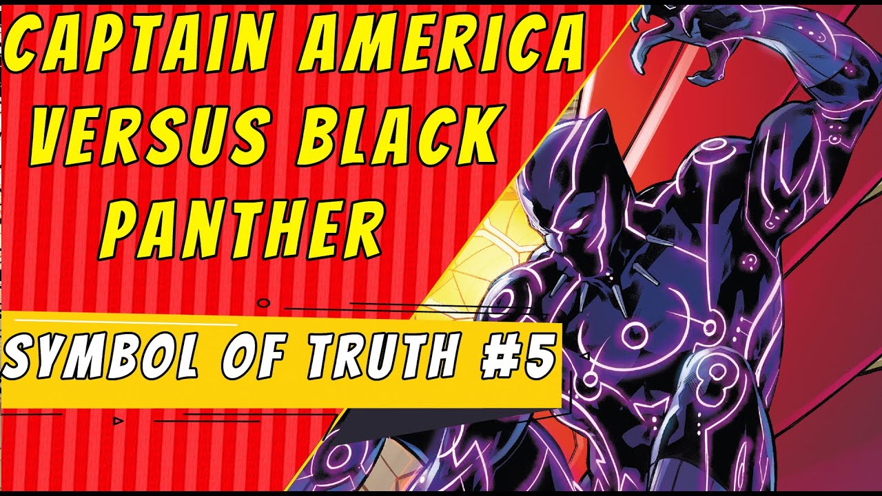 Cap Vs Panther | Captain America Symbol Of Truth #5