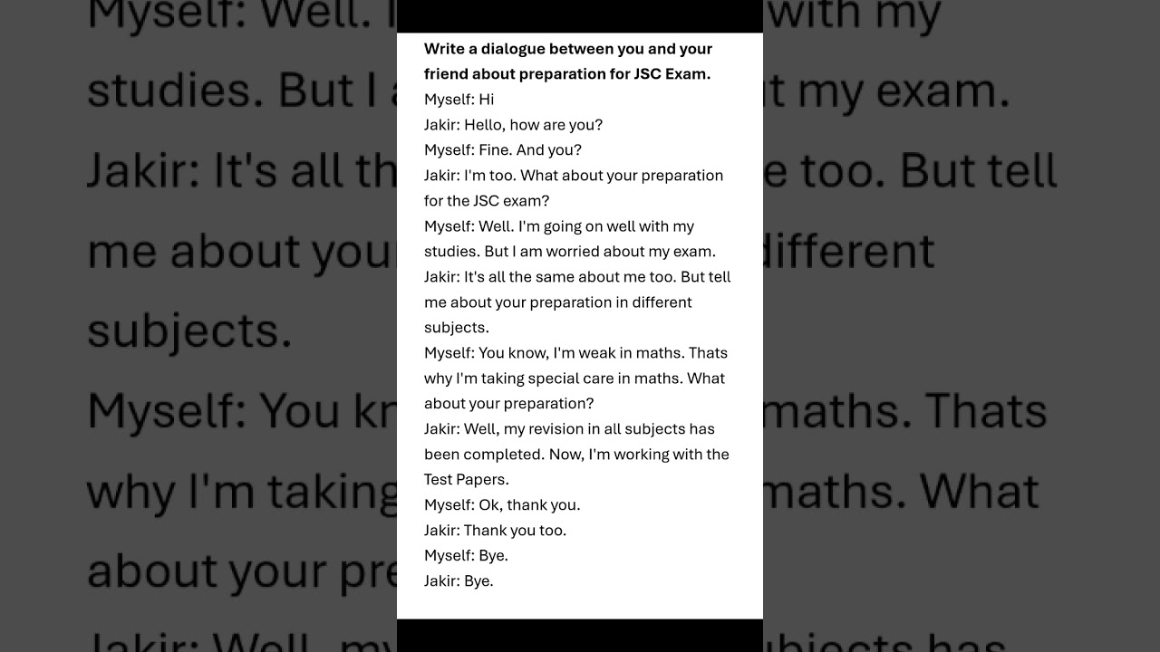 Write a dialogue between you and your friend about preparation for JSC exam || Dialogue for class 8