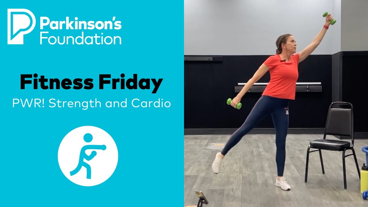 Fitness Friday: PWR! Strength & Cardio | Parkinson's Foundation