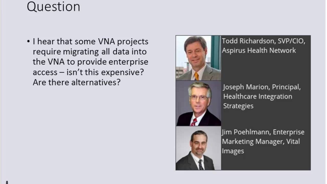 All Stars Panel: The Dirty Little Secrets of Big Bang VNA (Sponsored by Vital Images)