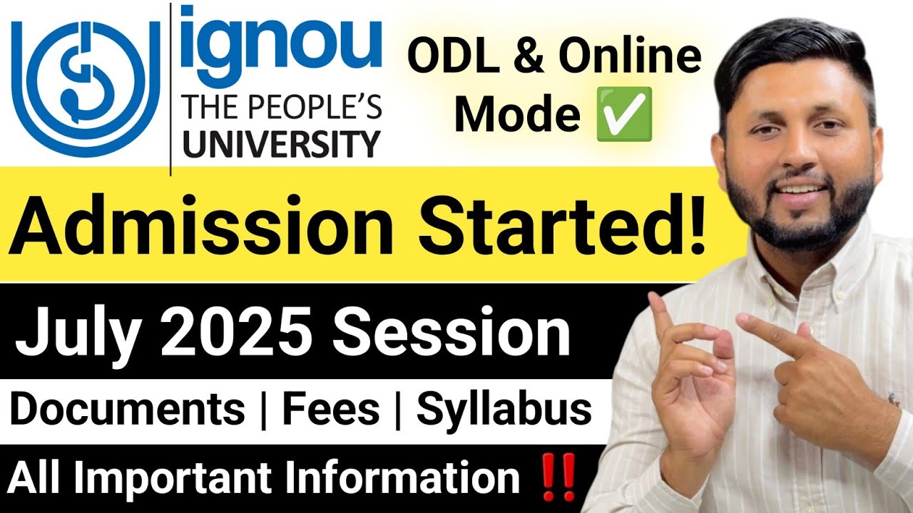 Ignou Admission 2025 Started!! | Last Date? | Ignou Admission July 2025 Session | Ignou University